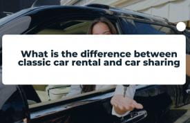 What is the difference between classic car rental and car sharing