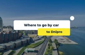 Where to go in Dnipro by car
