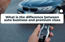 What is the difference between business cars and premium cars?