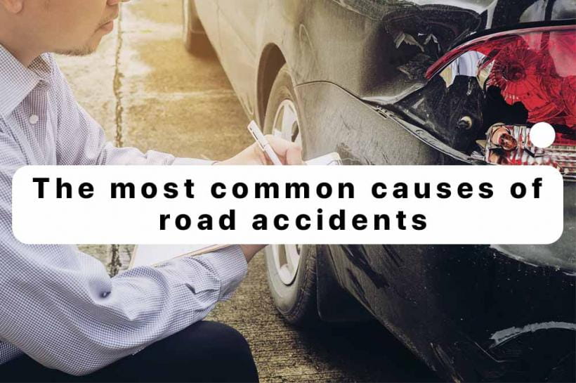 The most common causes of road accidents