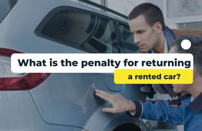 Returning a rented car: what is fined for?
