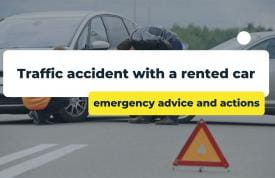 Traffic accident with a rented car, tips and actions in case of an emergency